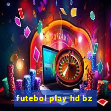 futebol play hd bz